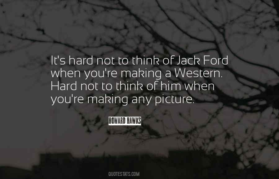 Quotes About Ford #1257054
