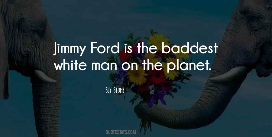 Quotes About Ford #1374238