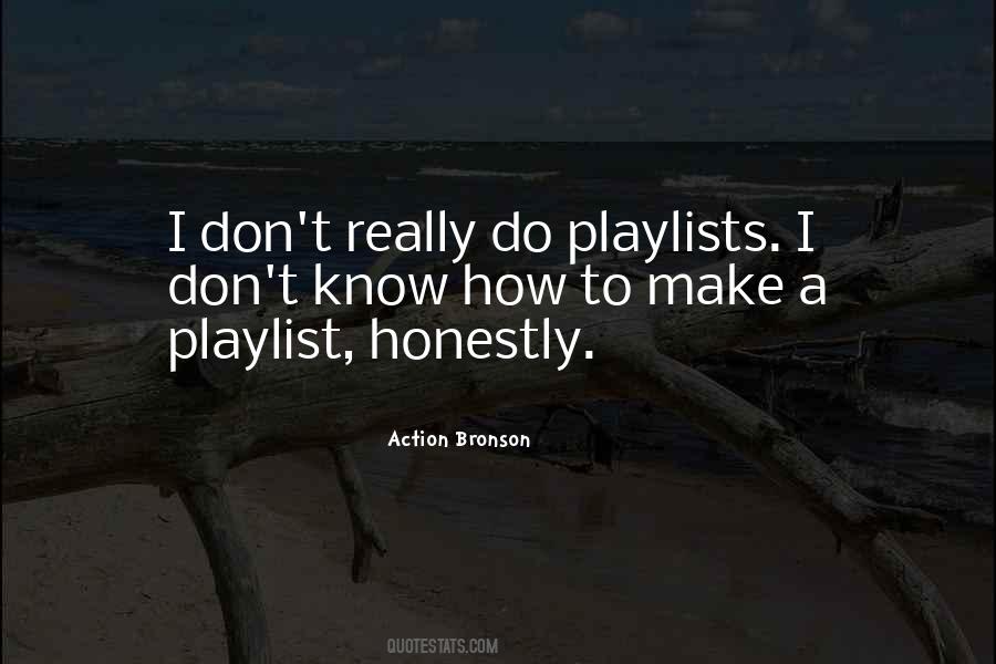 Quotes About Playlists #957652