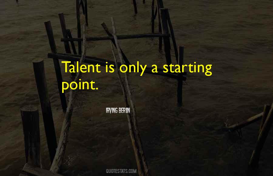 Quotes About A Starting Point #700074