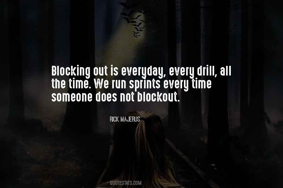 Quotes About Blocking #202224