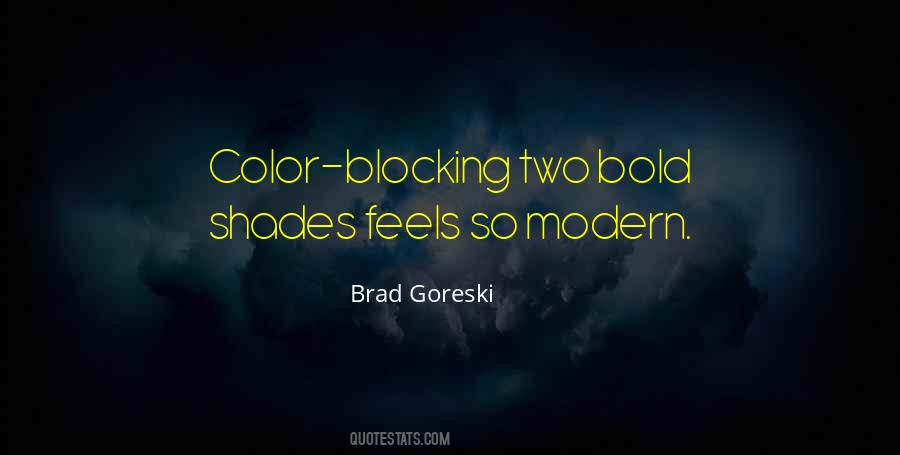 Quotes About Blocking #715009