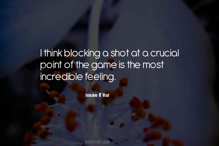 Quotes About Blocking #859324