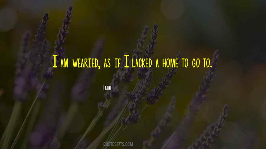 Quotes About Going Home Soon #3294