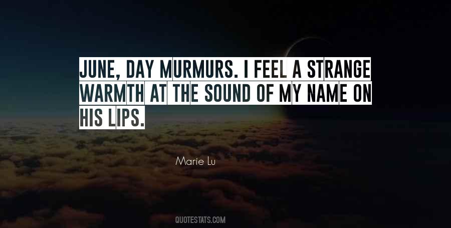 Quotes About Murmurs #586836