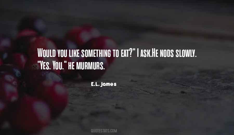 Quotes About Murmurs #776848