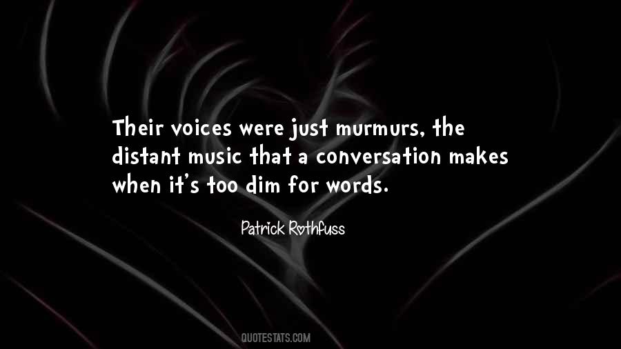 Quotes About Murmurs #847646