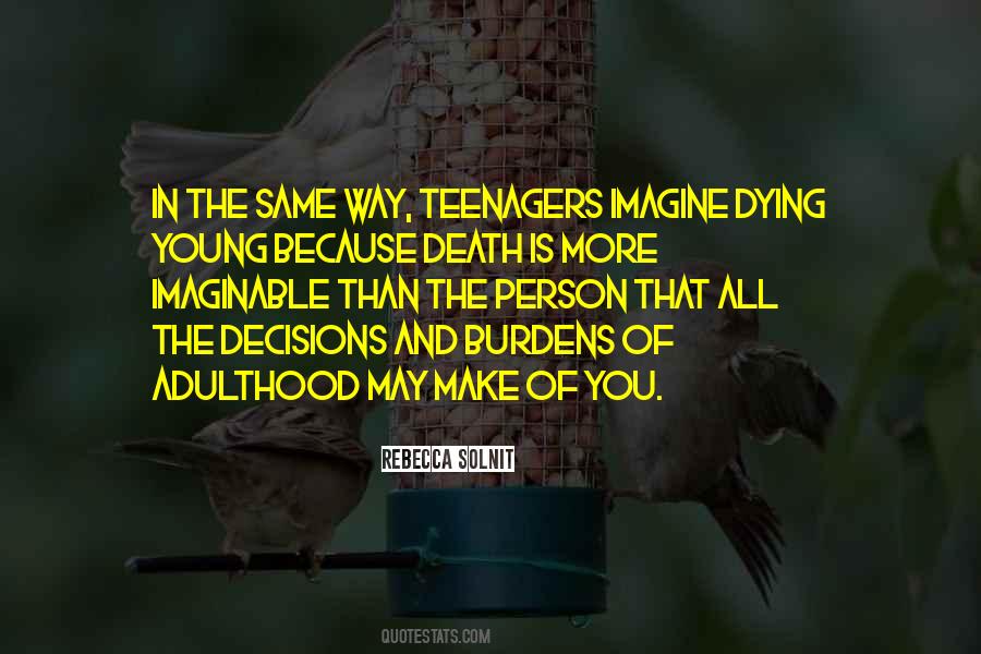 Quotes About Dying Young #1266788