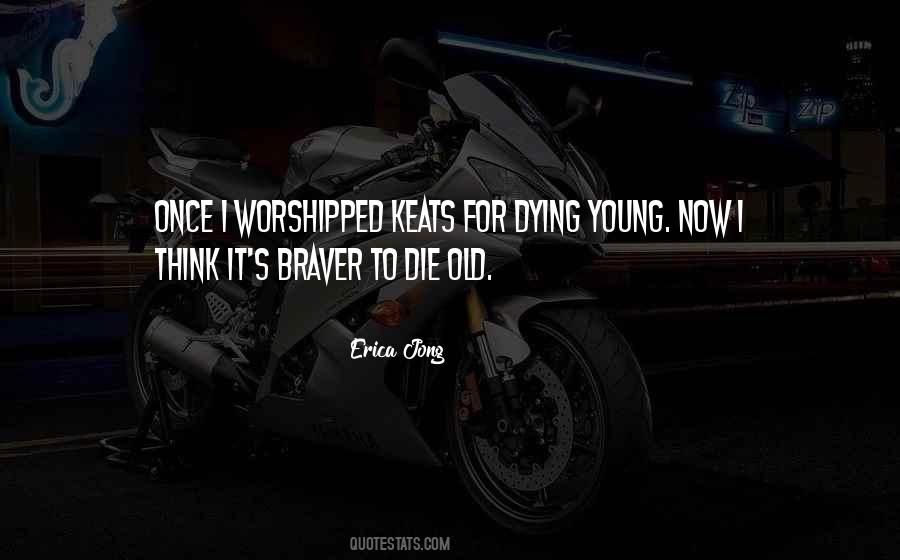 Quotes About Dying Young #1768015