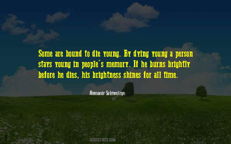 Quotes About Dying Young #1823508