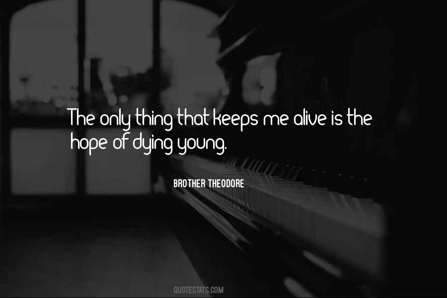 Quotes About Dying Young #287417