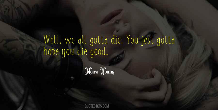 Quotes About Dying Young #464736