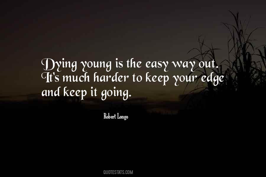 Quotes About Dying Young #936475