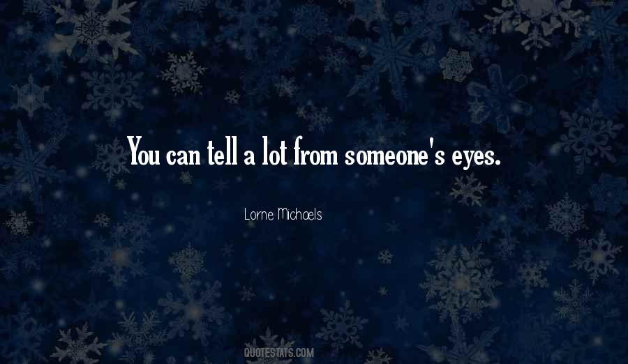 Quotes About Someone's Eyes #453693