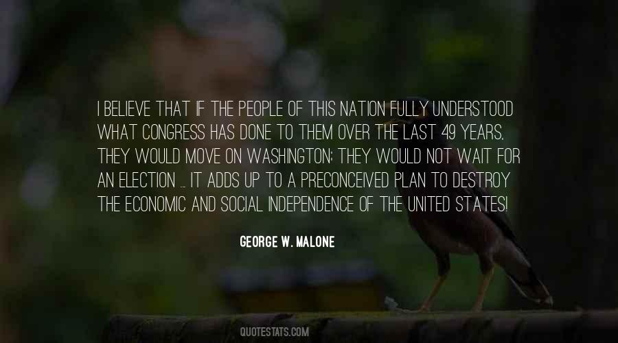 Economic Independence Quotes #1773608
