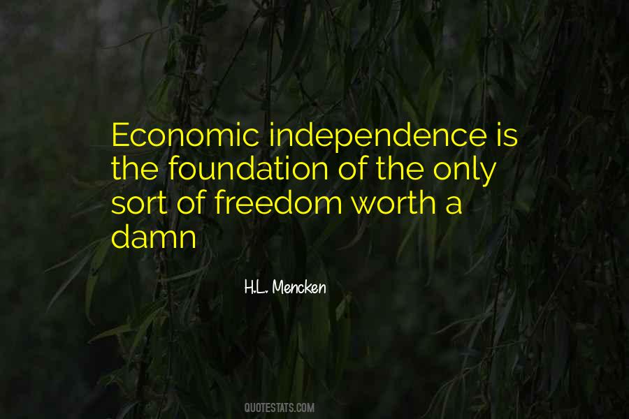 Economic Independence Quotes #651891