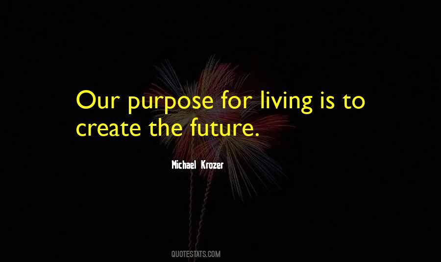 Living Is Quotes #1007757