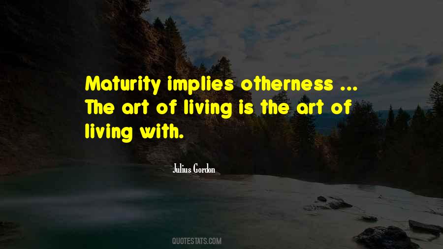 Living Is Quotes #1009173