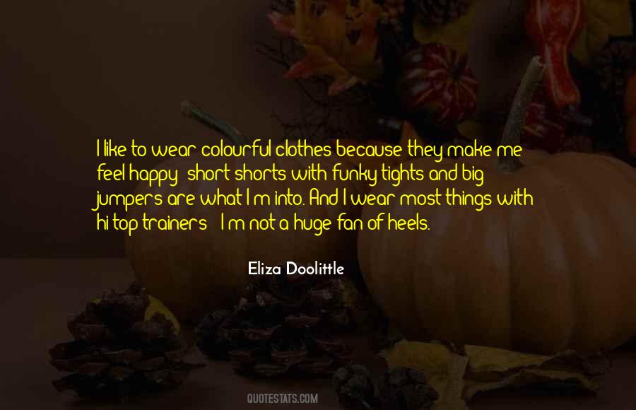 Quotes About Colourful Clothes #78116