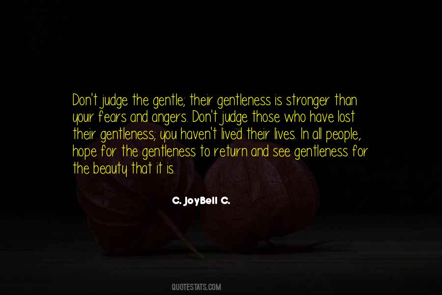 Quotes About Don't Judge Others #736035