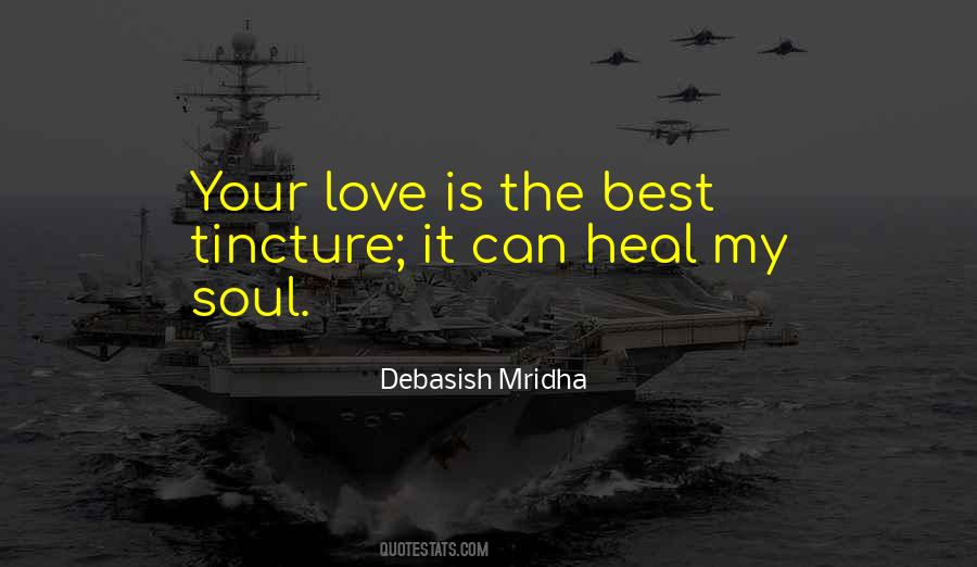 Heal My Soul Quotes #969518