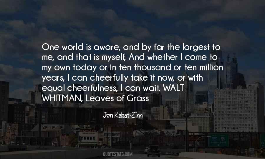 Leaves Of Grass By Walt Whitman Quotes #1532509