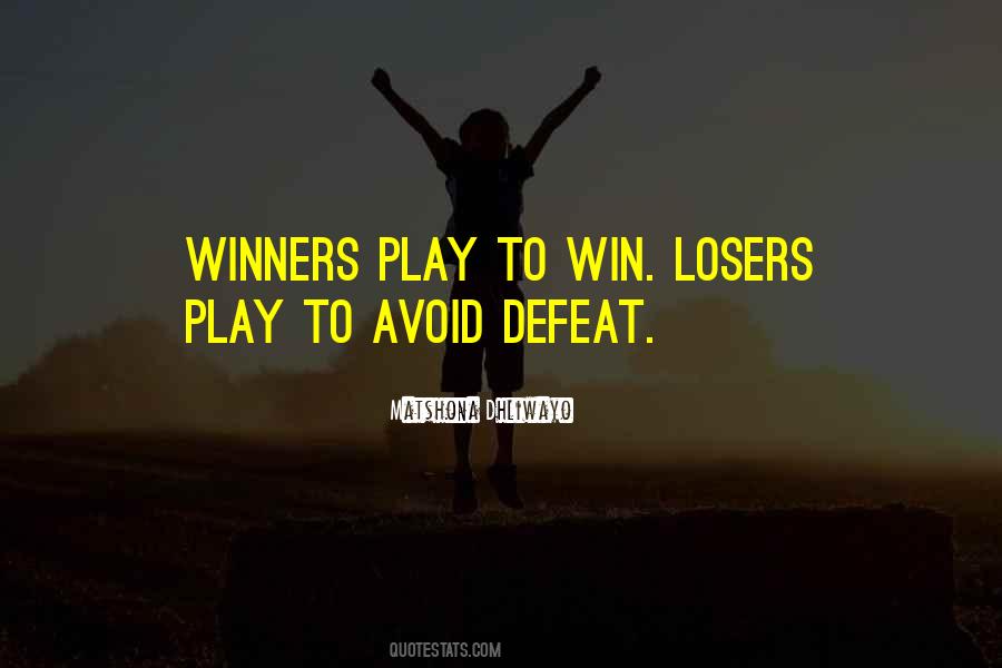 Victory Defeat Quotes #415797