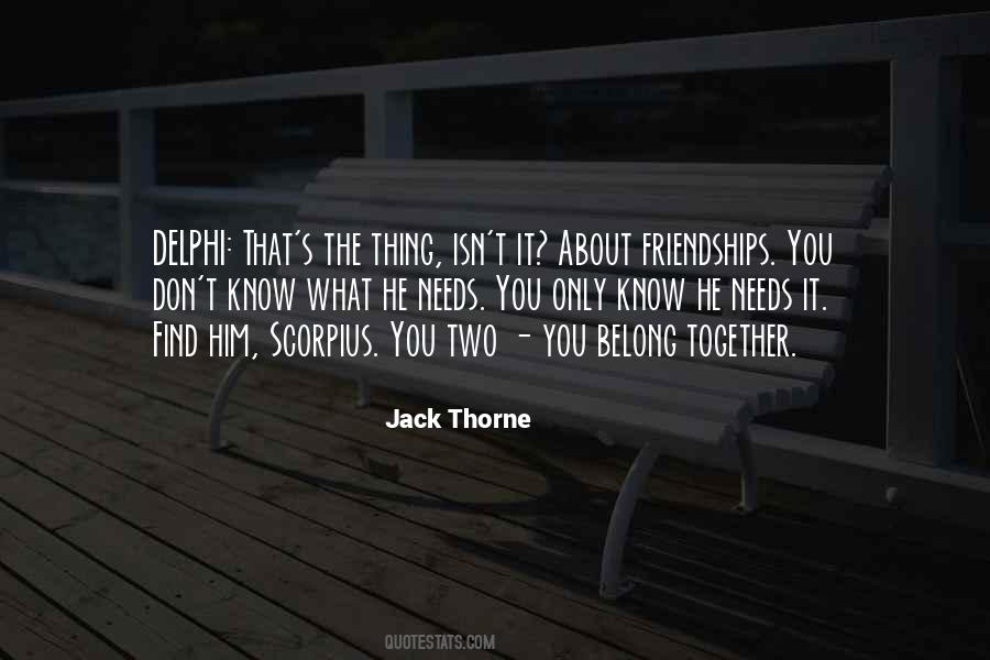 Quotes About Friendships #1255074