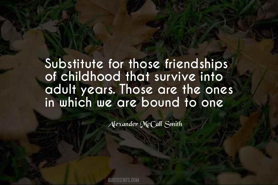 Quotes About Friendships #1312500