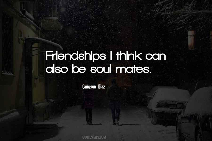 Quotes About Friendships #1316874