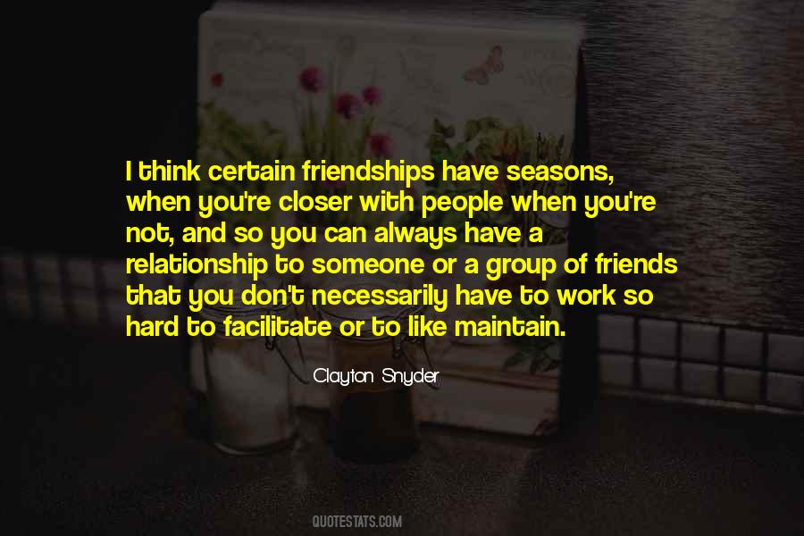 Quotes About Friendships #1430483