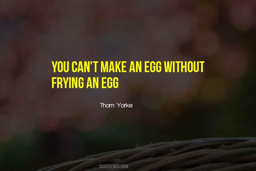 Quotes About Frying #1310302