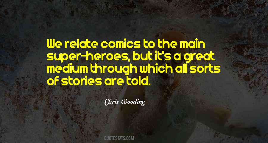 Stories Are Told Quotes #1041365
