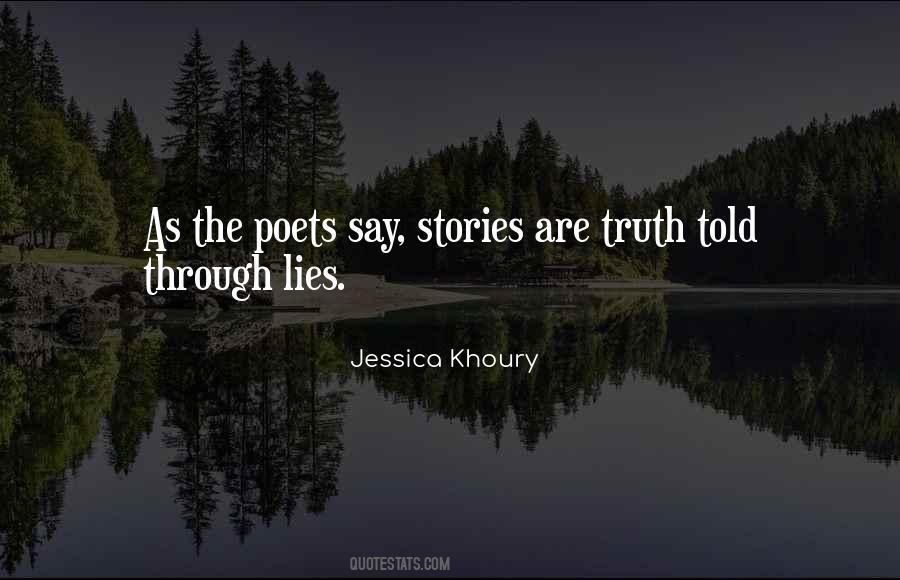 Stories Are Told Quotes #285290