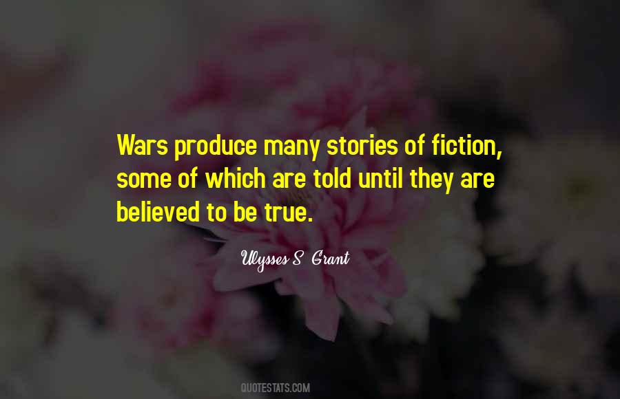 Stories Are Told Quotes #764235