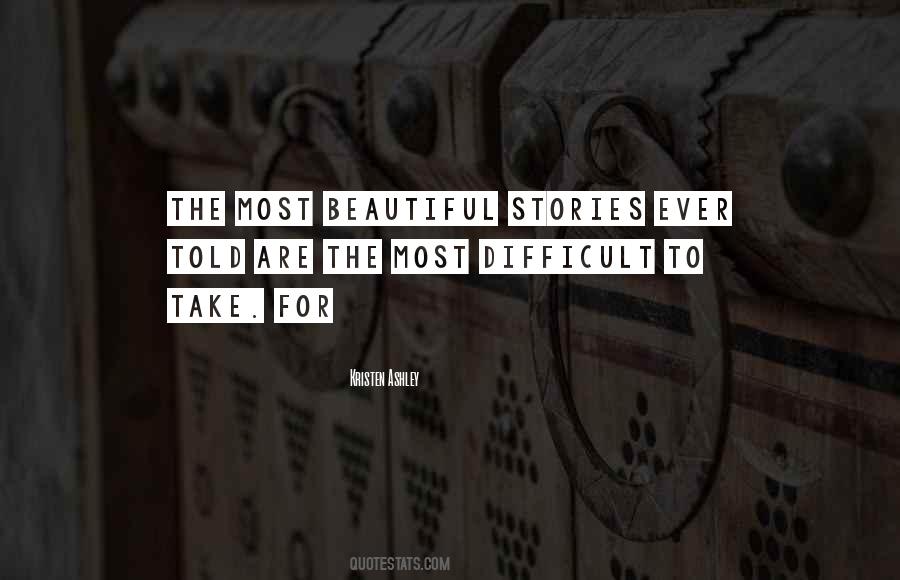 Stories Are Told Quotes #850812