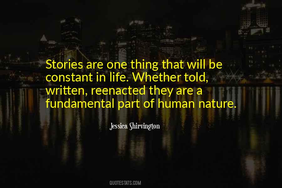 Stories Are Told Quotes #902709