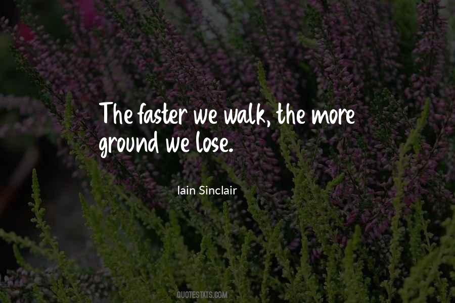 Walk The Quotes #1120765