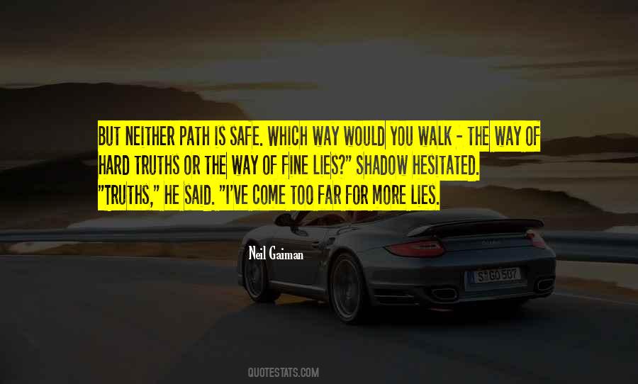 Walk The Quotes #1284336