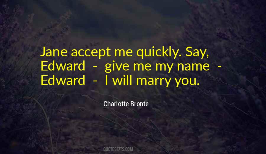 Quotes About Will You Marry Me #1068063