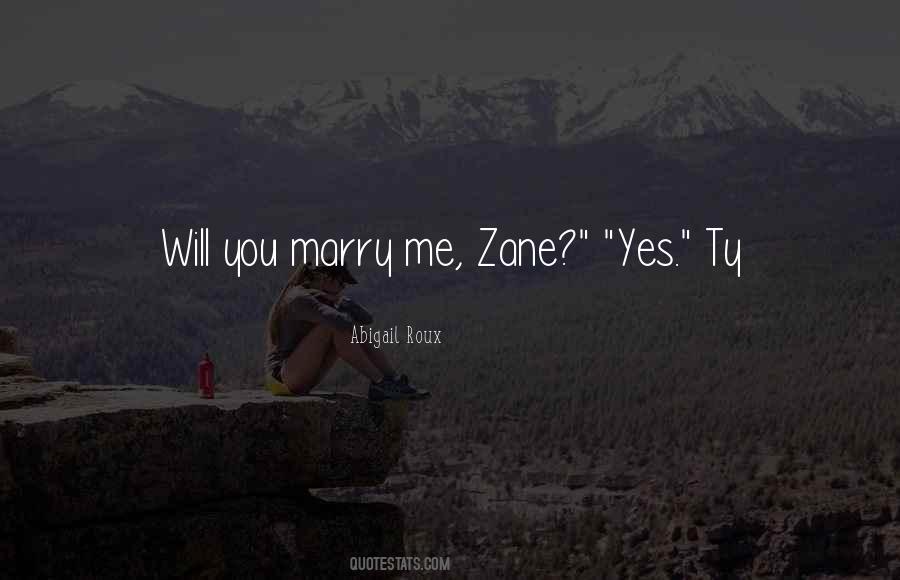 Quotes About Will You Marry Me #1425738