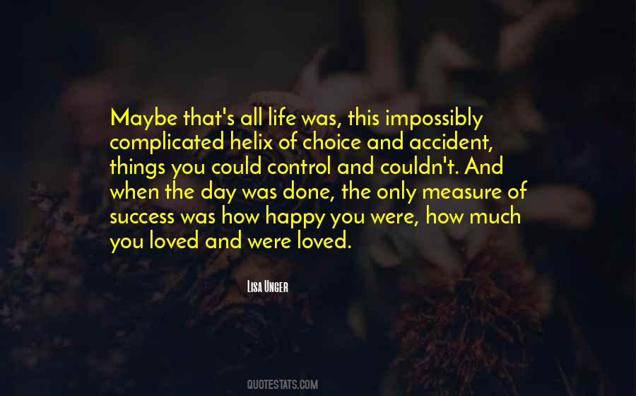 Quotes About When Life Gets Complicated #87724