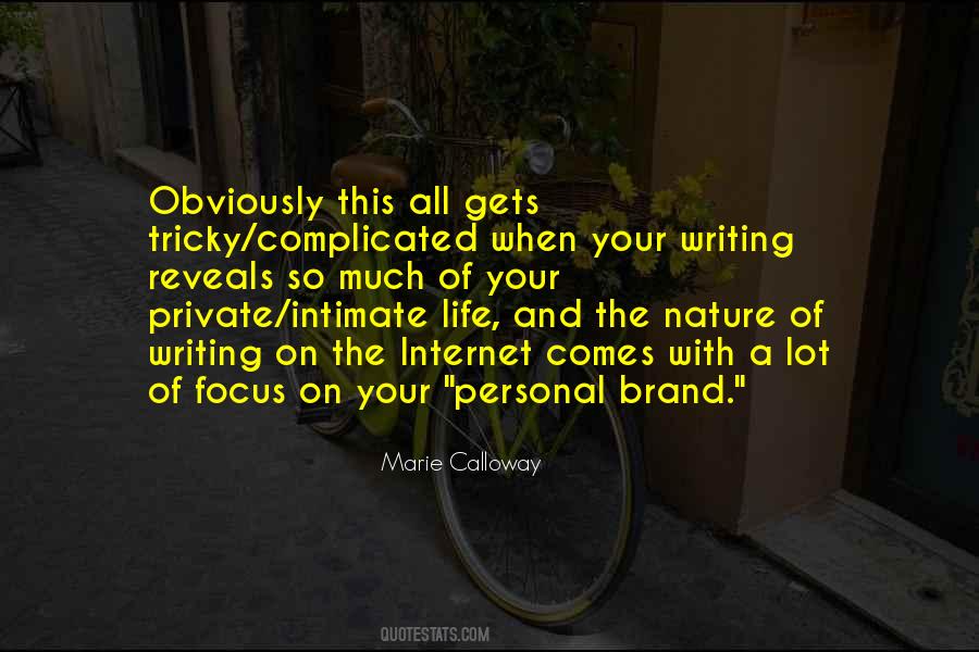 Quotes About When Life Gets Complicated #99684