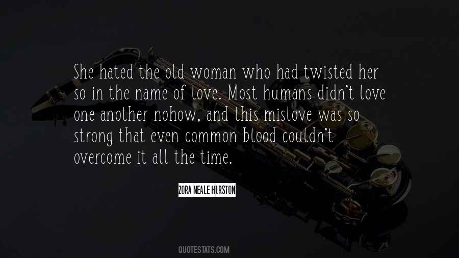 Quotes About Love So Strong #1133634