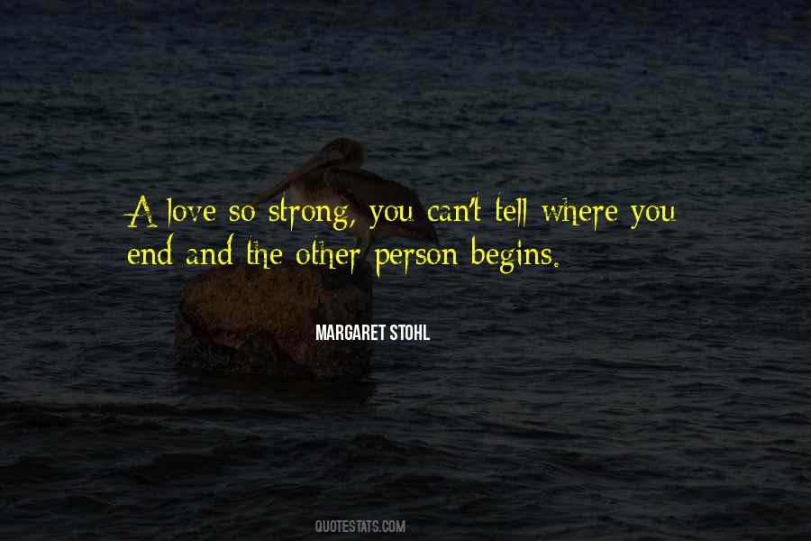 Quotes About Love So Strong #1423967