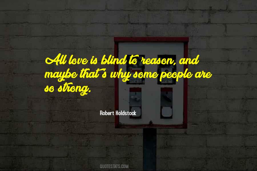 Quotes About Love So Strong #612785