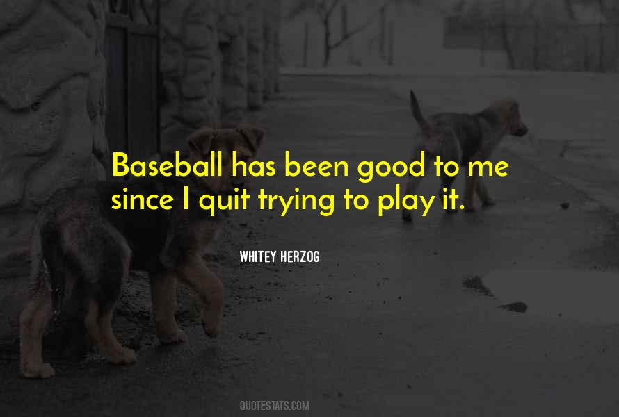 Good Baseball Quotes #3766