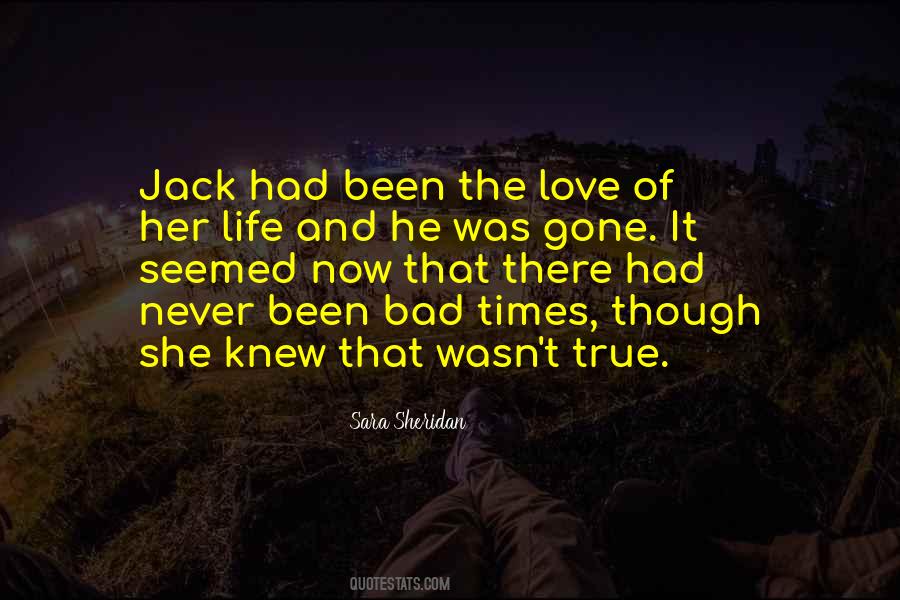 Quotes About Love Gone Bad #1810621