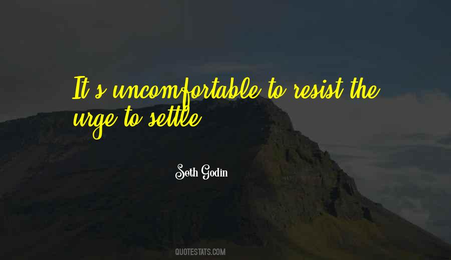 Quotes About Not Settling For Mediocrity #1790129