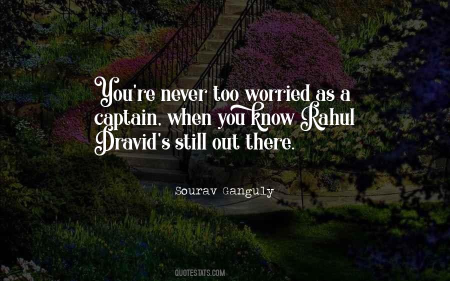 Quotes About Dravid #1426658